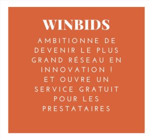 Winbids ambitionne de devenir le plus grand réseau en Innovation